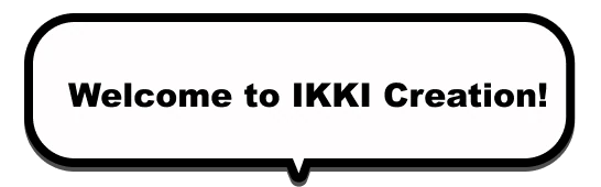 Welcome to IKKI Creation!
